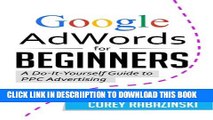 [PDF] Google AdWords for Beginners: A Do-It-Yourself Guide to PPC Advertising Full Online