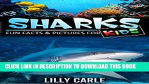 [PDF] Sharks: Fun Facts   Pictures For Kids Exclusive Full Ebook