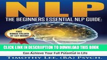 [New] The Beginners Essential NLP Guide: 7 Simple But Powerful Techniques to Change your Mind,