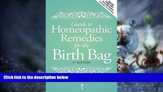 Must Have PDF  Guide to Homeopathic Remedies for the Birth Bag  Best Seller Books Best Seller