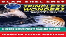 [PDF] Spineless Wonders: 10 Incredible Animals Without Bones (Olam Shel Emet (World of Truth))