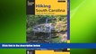 READ book  Hiking South Carolina: A Guide To The State s Greatest Hikes (State Hiking Guides