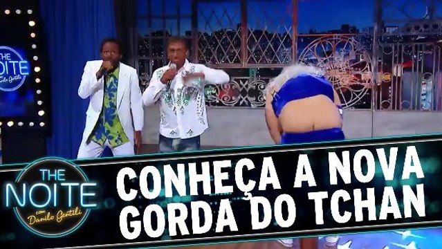 Depois da Loira, agora é a vez da Gorda do Tchan