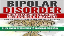 [PDF] Bipolar Disorder: bipolar disorder, bipolar treatment, mental illness, mental health