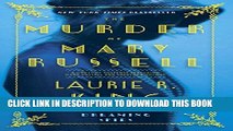[PDF] The Murder of Mary Russell: A novel of suspense featuring Mary Russell and Sherlock Holmes