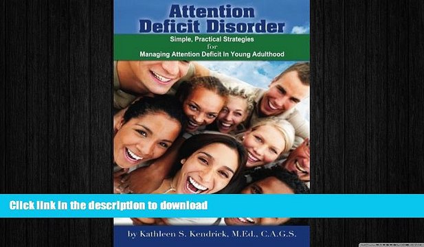 FAVORITE BOOK Attention Deficit Disorder: Simple, Practical Strategies for Managing Attention