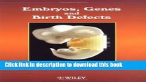 [Popular Books] Embryos, Genes and Birth Defects Free Online