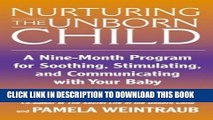 [Read PDF] Nurturing the Unborn Child (Gesell Institute Series) Download Free
