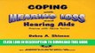 [New] Coping with Hearing Loss and Hearing Aids (Coping with Aging Series) Exclusive Full Ebook