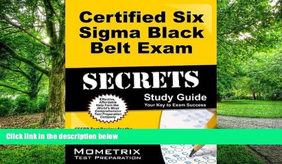 Big Deals  Certified Six Sigma Black Belt Exam Secrets Study Guide: CSSBB Test Review for the Six
