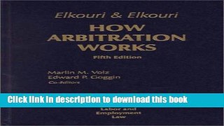 Read How Arbitration Works: Elkouri   Elkouri  Ebook Free