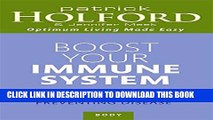 [PDF] Boost Your Immune System: The Drug-free Guide to Fighting Infection and Preventing Disease