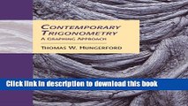 Read Contemporary Trigonometry: A Graphing Approach (with CD-ROM and iLrnTM Tutorial) (Available