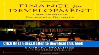 Read Finance for Development:  Latin America in Comparative Perspective  PDF Online