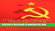Read Economic and Philosophic Manuscripts of 1844 and the Manifesto of the Communist Party  Ebook