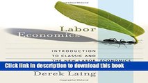 Read Labor Economics: Introduction to Classic and the New Labor Economics  Ebook Free