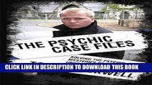 [PDF] Psychic Case Files: Solving the Psychic Mysteries Behind Unsolved Cases Full Collection
