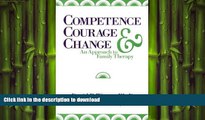 FAVORITE BOOK  Competence, Courage, and Change: An Approach to Family Therapy (Studies in Writing