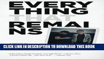 [PDF] Everything That Remains: A Memoir by The Minimalists Popular Online