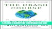 [PDF] The Crash Course: The Unsustainable Future Of Our Economy, Energy, And Environment Popular