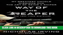 [PDF] Way of the Reaper: My Greatest Untold Missions and the Art of Being a Sniper Popular Online