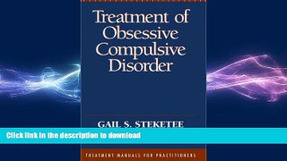 FAVORITE BOOK  Treatment of Obsessive Compulsive Disorder (Treatment Manuals For Practitioners)