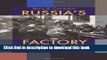 Read Russia s Factory Children: State, Society, and Law, 1800â€“1917 (Pitt Russian East European)