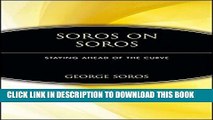 [PDF] Soros on Soros: Staying Ahead of the Curve Popular Online