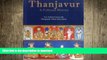 DOWNLOAD Thanjavur: A Cultural History READ EBOOK