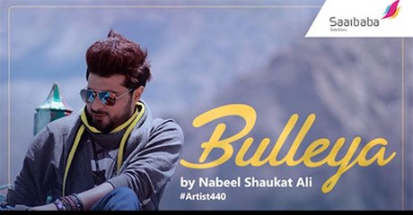 BULLEYA Official | Nabeel Shaukat Ali _Full-HD