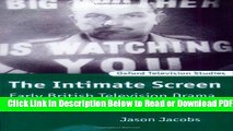 [Get] The Intimate Screen: Early British Television Drama Popular Online