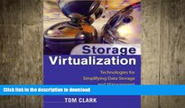 READ BOOK  Storage Virtualization: Technologies for Simplifying Data Storage and Management: