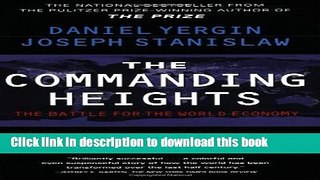 Read The Commanding Heights : The Battle for the World Economy  Ebook Free