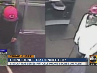 Valley cell phone stores on high alert after multiple robberies