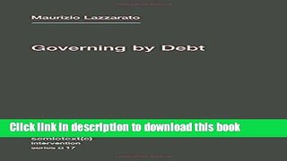 Read Governing by Debt (Semiotext(e) / Intervention Series)  Ebook Free