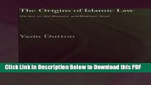 [PDF] The Origins of Islamic Law: The Qur an, the Muwatta  and Madinan Amal Popular Online