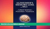 EBOOK ONLINE  Alzheimer s, Memory Loss, and MCI The Latest Science for Prevention   Treatment