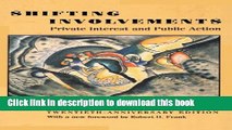 Read Shifting Involvements: Private Interest and Public Action (Eliot Janeway Lectures on