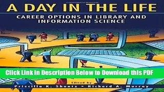 [Read] A Day in the Life: Career Options in Library and Information Science Popular Online