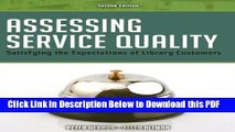 [Read] Assessing Service Quality: Satisfying the Expectations of Library Customers, 2nd Ed.