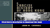 Read A Concise History of Hong Kong (Critical Issues in World and International History)  Ebook