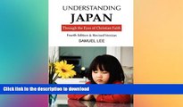 FAVORIT BOOK Understanding Japan Through the Eyes of Christian Faith: Fourth Edition   Revised