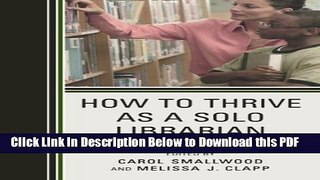 [Read] How to Thrive as a Solo Librarian Ebook Free