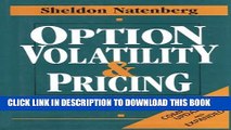 [Read PDF] Option Volatility   Pricing: Advanced Trading Strategies and Techniques Download Online