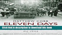 Read Eleven Days in August: The Liberation of Paris in 1944  Ebook Free