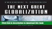 Read The Next Great Globalization: How Disadvantaged Nations Can Harness Their Financial Systems