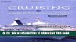 [Read PDF] Cruising: A Guide to the Cruise Line Industry Ebook Online