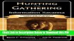 [Read] Hunting and Gathering on the Information Savanna: Conversations on Modeling Human Search