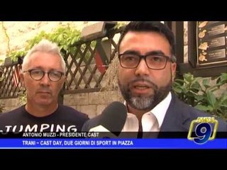 Trani |  Cast day, due giorni di sport in piazza