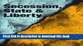 Download Secession, State, and Liberty  PDF Online